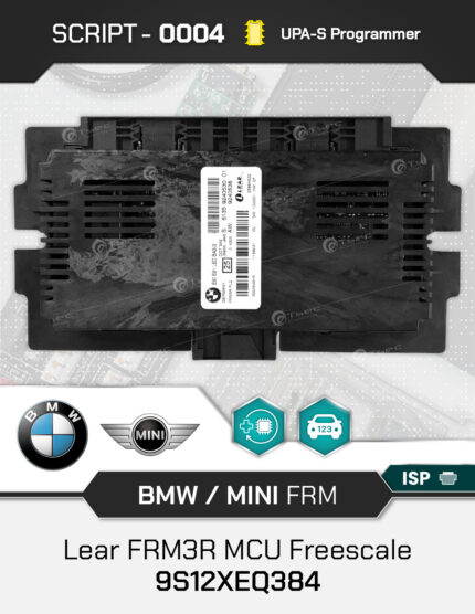 Script UPA-S BMW MINI FRM EEPROM Recovery MC9S12XEQ384