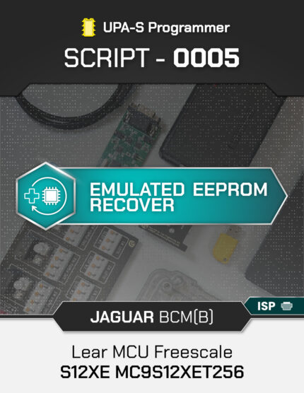 Script UPA-S Jaguar BCM EEPROM Recovery MC9S12XET256