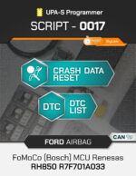 SCRIPT-0017 FORD Airbag Bosch RH850 R7F701A033 Crash Reset | UPA-S Programmer - immagine 2