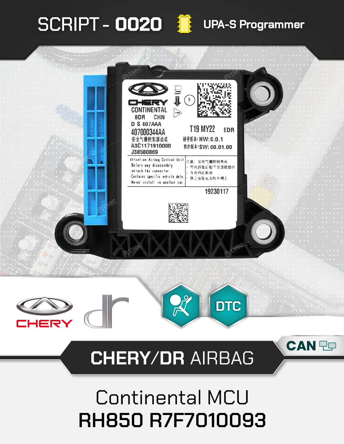 UPAS-SCR0020-2 Script UPA-S Chery DR Airbag Continental MCU Renesas RH850 R7F7010093