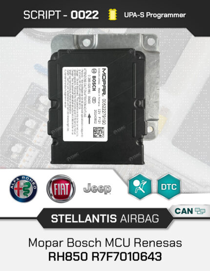 Script UPA-S Stellantis Airbag Mopar Bosch RH850 R7F7010643