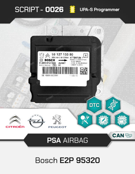 Script UPA-S PSA Airbag Bosch E2P 95320