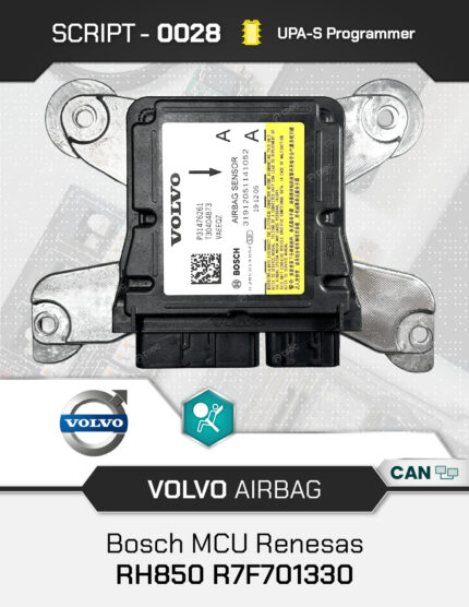 Script UPA-S Volvo Airbag Bosch RH850 R7F701330