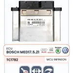 ECU Bosch MED17.5.21 - MCU Infineon TC1782 (VAG)